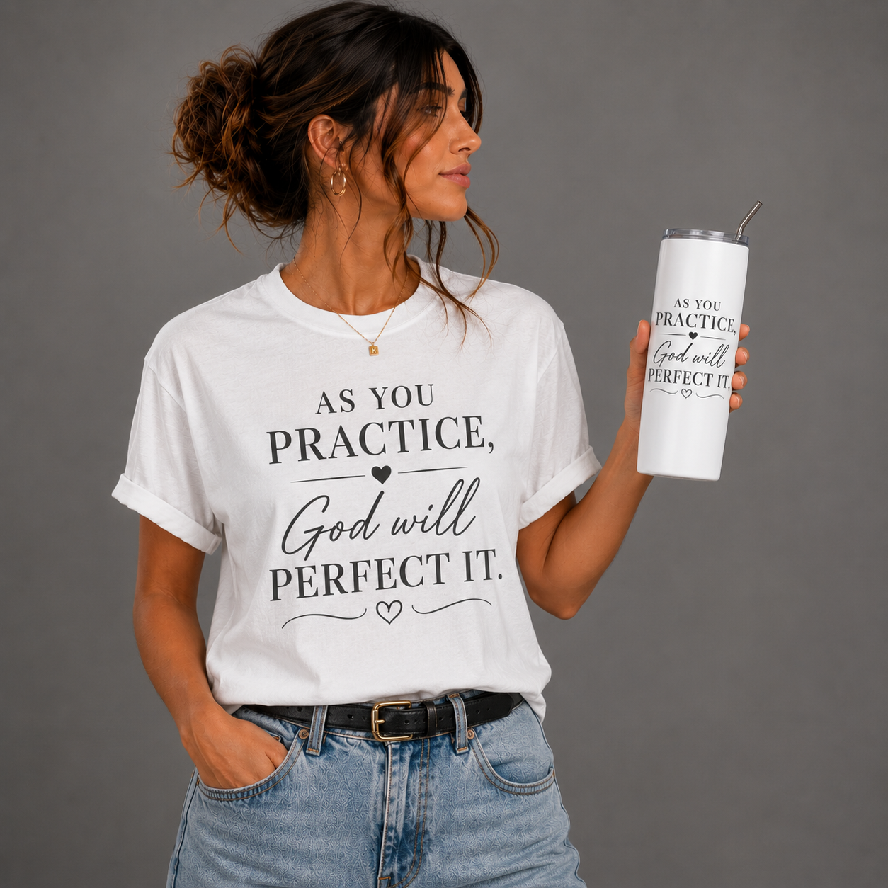 As You Practice, God Will Perfect It™ | Christian T-Shirt & Tumbler Gift Set  Description: