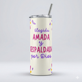 Tumbler 20oz - "Elegida, Amada y Respaldada por Dios"