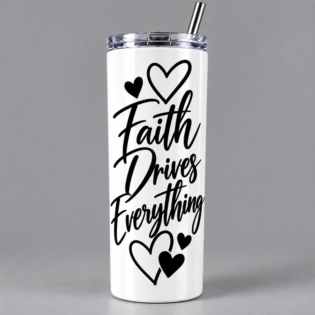 Faith Drives Everything 20 oz Tumbler | Christian Inspirational Skinny Tumbler